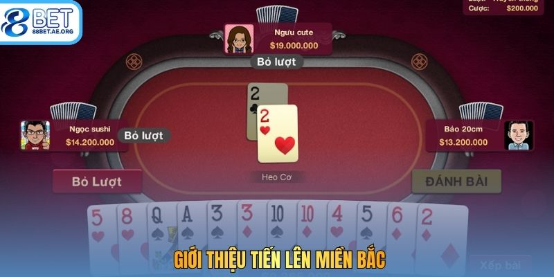 Giới thiệu tiến lên miền Bắc